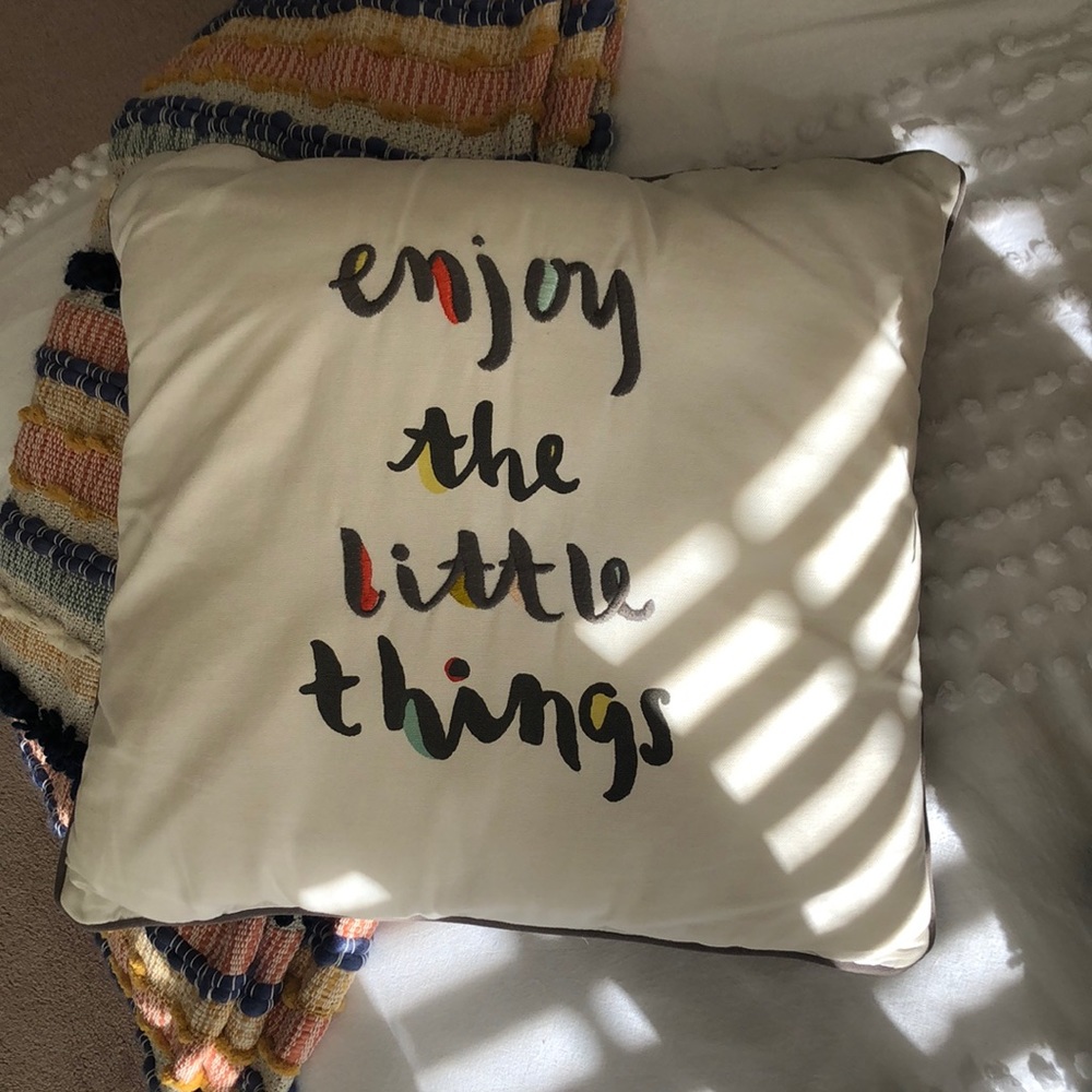 “Enjoy the little things” decorative pillow